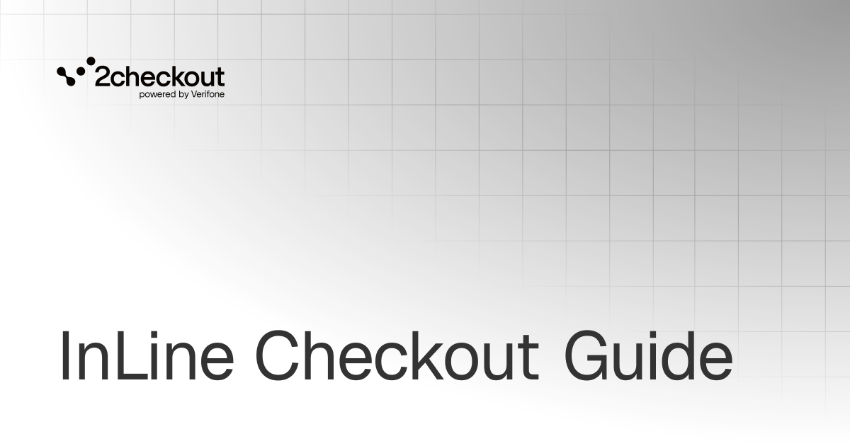 InLine Checkout Guide | Shopping carts | 2Checkout Documentation